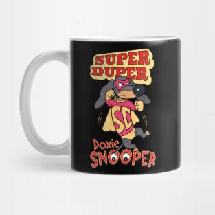 Super Duper Doxie Snooper Funny Cute Mug